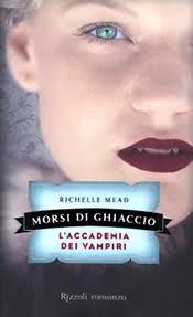 Petizione: Acceleriamo la pubblicazione Italiana dela serie L'Accademia dei Vampiri