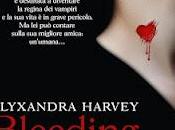 "BLEEDING LOVE" Alyxandra Harvey... GIUGNO LIBRERIA