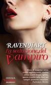 I vampiri di Savannah di Raven Hart [Il segreto del vampiro]