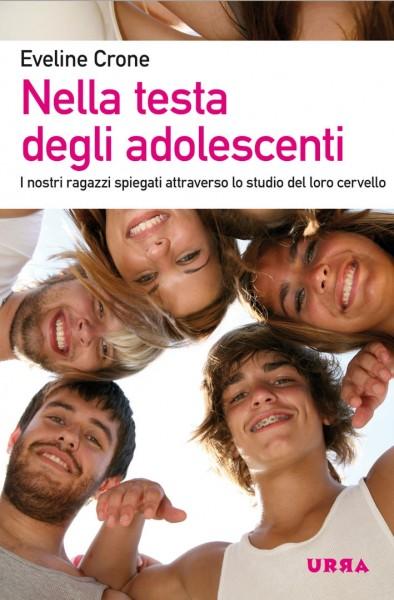 NELLA TESTA DEGLI ADOLESCENTI - di Eveline Crone