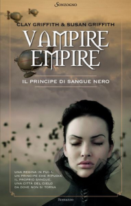 Vampire Empire 2. La Principessa geomante di Clay e Susan Griffith