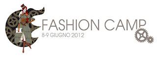 Fashion Camp 2012 8-9 giugno a Milano