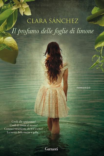 IL PROFUMO DELLE FOGLIE DI LIMONE  di CLARA SANCHEZ