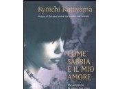 Kyoichi katayama come sabbia amore