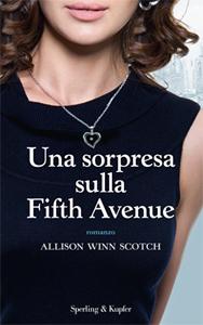 Una sorpresa sulla Fifth Avenue di Allison Winn Scotch