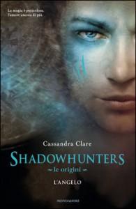 Shadowhunters – Le origini. Il Principe di Cassandra Clare – The Infernal Devices 2