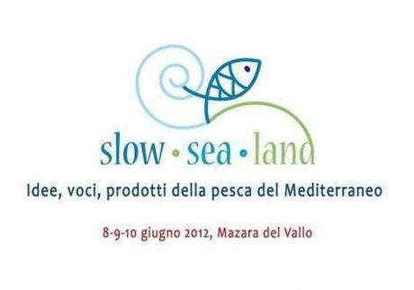 Mazara del Vallo: Slow Sea Land, dal 8 al 10 giugno