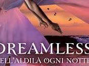 Oggi Libreria: Dreamless, seguito Starcrossed