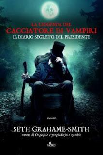 Anteprima: LA LEGGENDA DEL CACCIATORE DI VAMPIRI di Seth Grahame-Smith