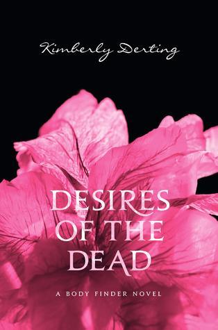 Desires of the Dead (The Body Finder, #2)