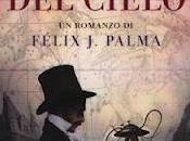 Anteprima:LA MAPPA CIELO Felix Palma