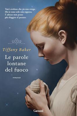 Recensione: Le parole lontane del fuoco di Tiffany Baker