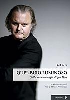 Jon Fosse: Il silenzio come sonno della parola – Di Maurizio Landini