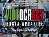Videocracy Basta apparire