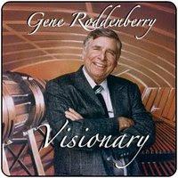 Gene Roddenberry fu un'uomo che visse la sua vita osservando il futuro!