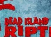 Riptide rifacimento Dead Island