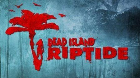 Riptide non è un rifacimento di Dead Island