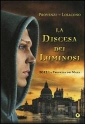 L'offerta Kindle del martedì: La discesa dei Luminosi di Provenzi - Loiacono