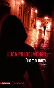 L'uomo nero di Luca Poldelmengo
