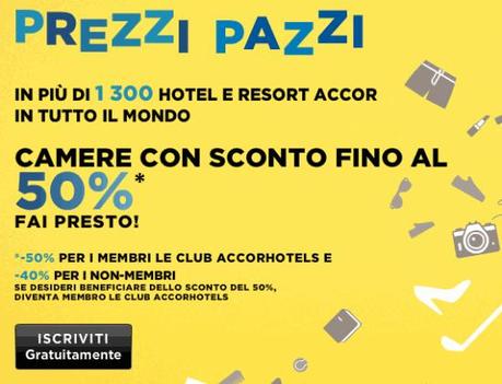 Prezzi Pazzi Accor Hotels – Sconto del 50 per cento!