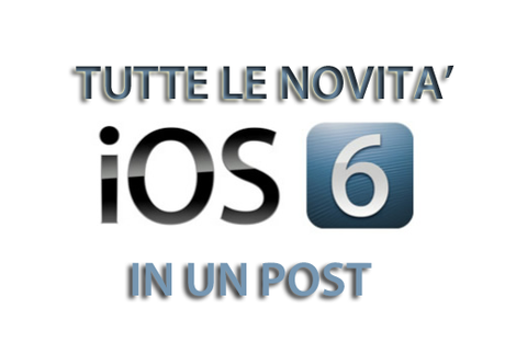 Focus iOS 6: Le principali novità alla prova su appletvblack