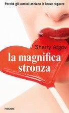 Recensione: La Magnifica Stronza di Sherry Argov