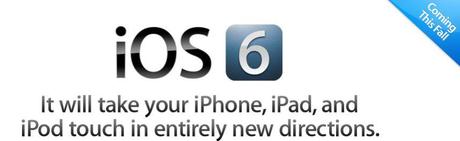 Ecco iOS 6 tutte le novità e caratteristiche