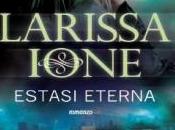 Anteprima: "Estasi Eterna" Larissa Ione, arrivo nuovo libro della serie Demonica