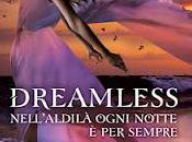 Pensieri riflessioni "Dreamless" Josephine Angelini