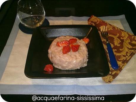 ...risotto alle fragole... ...risotto alle fragole...