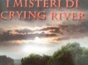 beginning: misteri Crying River" Chiara Falcone