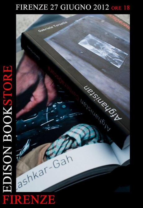 Edison BookStore FIRENZE: Presentazione & Discussione Afghanistan CameraOscura