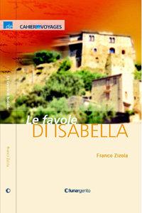 Le favole di Isabella - Franco ZIzola