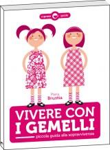 VIVERE CON I GEMELLI