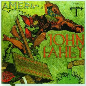 Mercoledì sera ore 21 su Radio Voce della Speranza: John Fahey, America