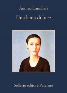 Una lama di luce di Andrea Camilleri