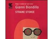 Recensione Strane storie Gianni Biondillo
