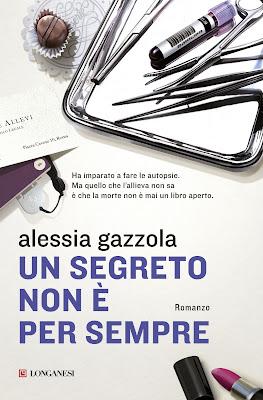 Recensione: Un segreto non è per sempre di Alessia Gazzola