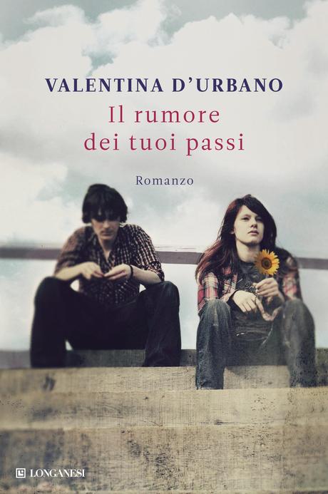 Recensione: Il rumore dei tuoi passi di Valentina D'Urbano