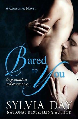 book cover of 
Bared to You 
 (Crossfire, book 1)
by
Sylvia Day