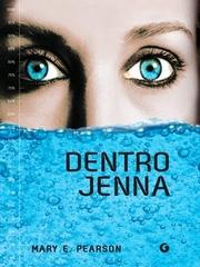 Recensione, DENTRO JENNA di Mary E. Pearson