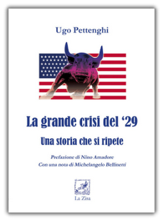 Torna in libreria: Ugo Pettenghi, “La grande crisi del '29. Una storia che si ripete”, La Zisa
