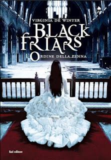 Anteprima: Black Friars. L'ordine della penna - Virginia De Winter