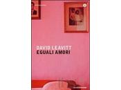 [Recensione] Eguali amori David Leavitt