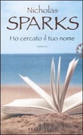 Ho cercato il tuo nome di Nicholas Sparks