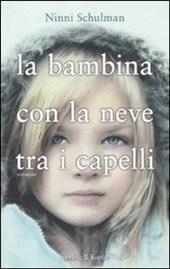 Recensione: La bambina con la neve tra i capelli