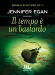 Il tempo è un bastardo – di Jennifer Egan