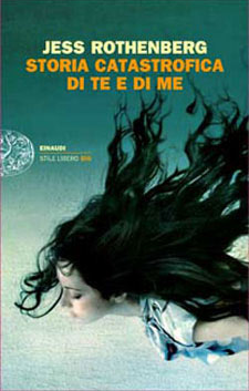 Recensione: Storia catastrofica di te e di me di Jess Rothenberg