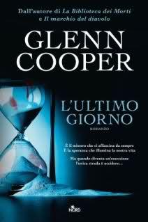 In Libreria: L'Ultimo Giorno, il nuovo thriller di Gleen Cooper