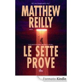 [Recensione] Le sette prove di Matthew Reilly